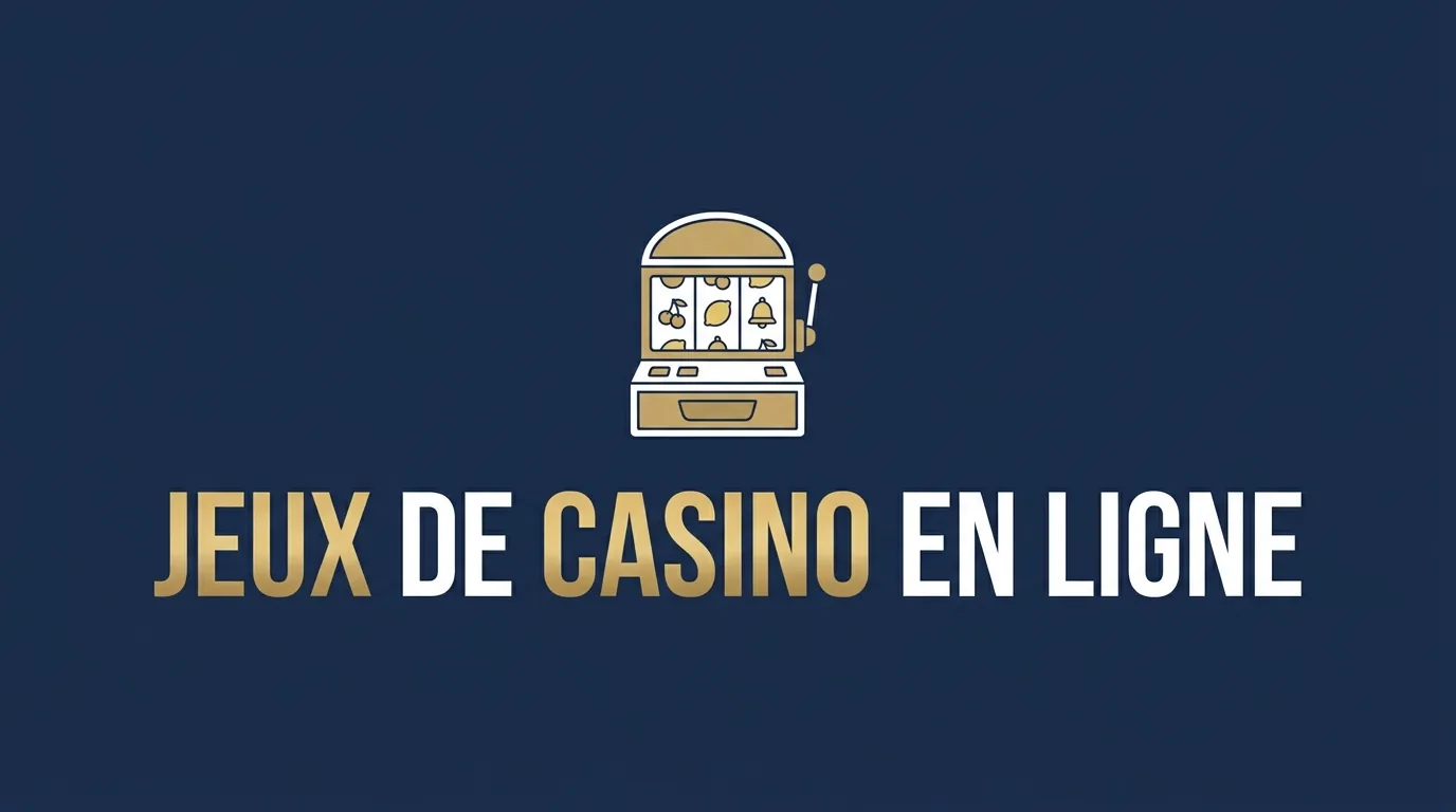Jeux de casino en ligne : machines à sous, roulette et blackjack